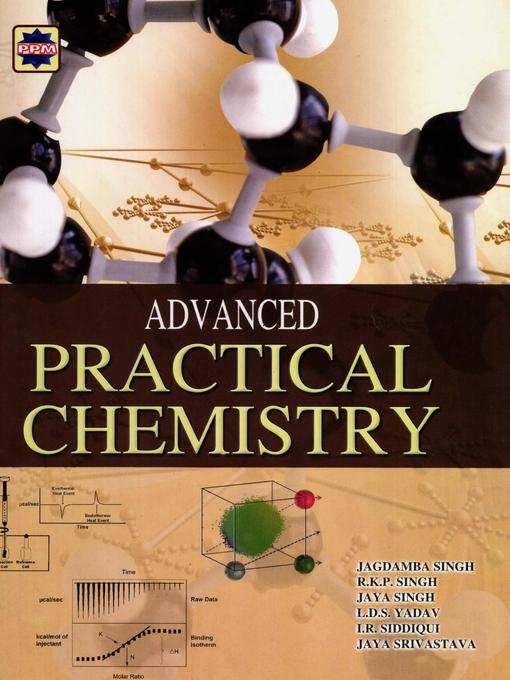 Title details for Advanced Practical Chemistry by Jagdamba Singh - Available